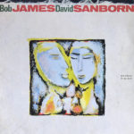 Bob James & David Sanborn Double Vision