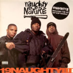 Naughty By Nature 19 Naughty III