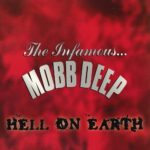 1996 Mobb deep - Hell On Earth
