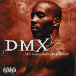 DMX It's Dark and Hell Is Hot 1998