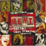 Rent Original Broadway Cast Recording 1996
