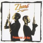 1994 Zhane Pronounced Jah-Nay - plat