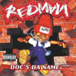 1998 Red Man - Doc's da Name 2000 - 2x Platinum