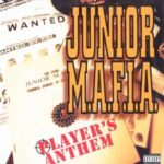 Junior Mafia - Player's_Anthem