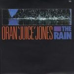 Oran_Juice_Jones_The_Rain