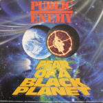 Public Enemy - Fear of a Black Planet 1990